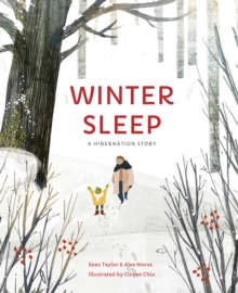 Winter Sleep : A Hibernation Story, Hardback Book Winter Sleep : A Hibernation Story, Hardback Book