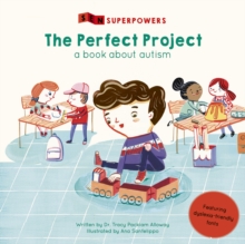 The Perfect Project : A Book about Autism