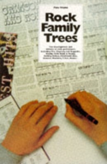 The Complete Rock Family Trees : 2v.in 1v, Paperback Book The Complete Rock Family Trees : 2v.in 1v, Paperback Book