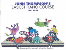 John Thompson's Easiest Piano Course : Part 4 - Revised Edition, Paperback / softback Book John Thompson's Easiest Piano Course : Part 4 - Revised Edition, Paperback / softback Book