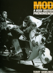 Mod : Clean Living Under Very Difficult Circimstances - A Very British Phenomenon, Paperback Book Mod : Clean Living Under Very Difficult Circimstances - A Very British Phenomenon, Paperback Book