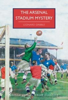The Arsenal Stadium Mystery, Paperback Book The Arsenal Stadium Mystery, Paperback Book