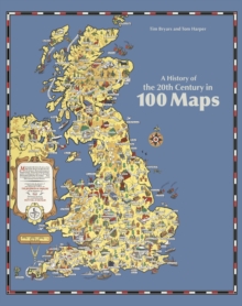 A History of the 20th Century in 100 Maps, Hardback Book A History of the 20th Century in 100 Maps, Hardback Book