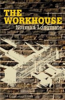 The Workhouse, Paperback Book The Workhouse, Paperback Book