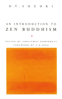 An Introduction To Zen Buddhism, Paperback / softback Book An Introduction To Zen Buddhism, Paperback / softback Book