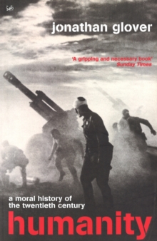 Humanity : The Recent Moral History, Paperback Book Humanity : The Recent Moral History, Paperback Book