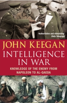 Intelligence In War, Paperback / softback Book Intelligence In War, Paperback / softback Book