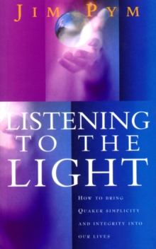 Listening To The Light, Paperback Book Listening To The Light, Paperback Book