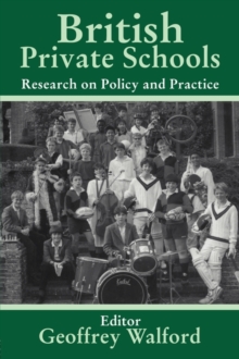 British Private Schools : Research on Policy and Practice