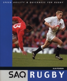 Rugby : Speed, Agility and Quickness for Rugby, Paperback Book Rugby : Speed, Agility and Quickness for Rugby, Paperback Book