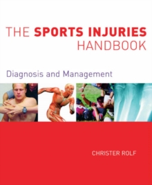 The Sports Injuries Handbook : Diagnosis and Management, Paperback Book The Sports Injuries Handbook : Diagnosis and Management, Paperback Book