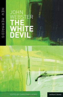 The White Devil, Paperback Book The White Devil, Paperback Book