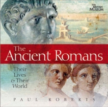 The Ancient Romans, Hardback Book The Ancient Romans, Hardback Book