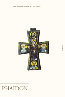 Early Christian & Byzantine Art, Paperback Book Early Christian & Byzantine Art, Paperback Book