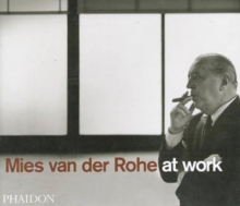 Mies van der Rohe at Work, Paperback Book Mies van der Rohe at Work, Paperback Book