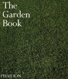 The Garden Book, Hardback Book The Garden Book, Hardback Book