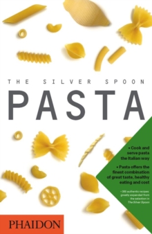 The Silver Spoon; Pasta, Hardback Book The Silver Spoon; Pasta, Hardback Book