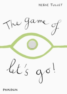 The Game of Let's Go!, Hardback Book The Game of Let's Go!, Hardback Book