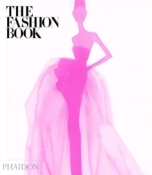 The Fashion Book, Hardback Book The Fashion Book, Hardback Book