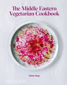 The Middle Eastern Vegetarian Cookbook, Hardback Book The Middle Eastern Vegetarian Cookbook, Hardback Book