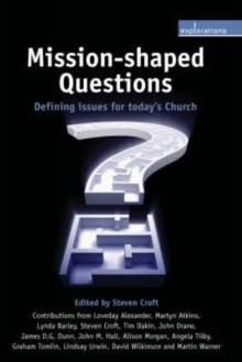 Mission-shaped Questions : Defining Issues for Today's Church, Paperback Book Mission-shaped Questions : Defining Issues for Today's Church, Paperback Book