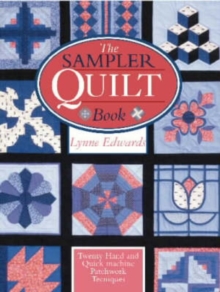 The Sampler Quilt Book, Paperback Book The Sampler Quilt Book, Paperback Book