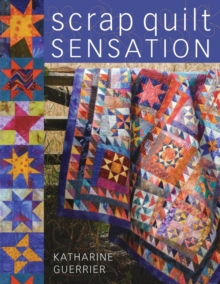 Scrap Quilt Sensation, Paperback Book Scrap Quilt Sensation, Paperback Book