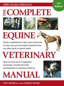 The Complete Equine Veterinary Manual, Hardback Book The Complete Equine Veterinary Manual, Hardback Book
