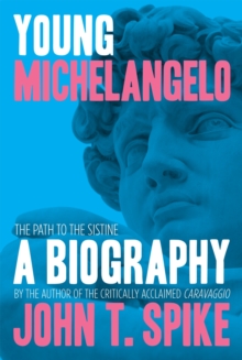 Young Michelangelo, Hardback Book Young Michelangelo, Hardback Book
