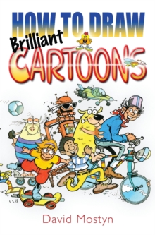 How to Draw Brilliant Cartoons, Paperback Book How to Draw Brilliant Cartoons, Paperback Book