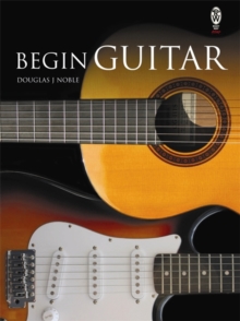Begin Guitar, Paperback Book Begin Guitar, Paperback Book