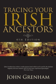 Tracing Your Irish Ancestors, Paperback Book Tracing Your Irish Ancestors, Paperback Book