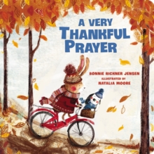 A Very Thankful Prayer : A Fall Poem of Blessings and Gratitude