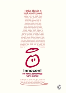 A Book About Innocent : Our story and some things we've learned, Paperback / softback Book A Book About Innocent : Our story and some things we've learned, Paperback / softback Book