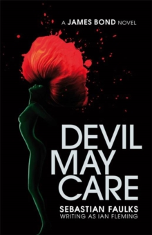 Devil May Care, Hardback Book Devil May Care, Hardback Book