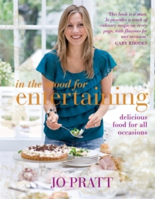 In the Mood for Entertaining : Food for Every Occasion, Hardback Book In the Mood for Entertaining : Food for Every Occasion, Hardback Book