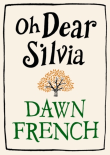 Oh Dear Silvia, Hardback Book Oh Dear Silvia, Hardback Book