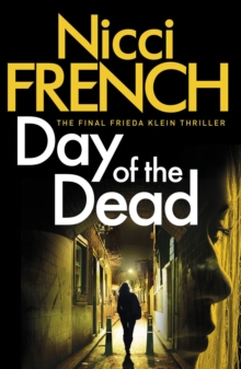 Day of the Dead : A Frieda Klein Novel (8), Hardback Book Day of the Dead : A Frieda Klein Novel (8), Hardback Book