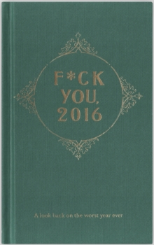Fuck You, 2016, Hardback Book Fuck You, 2016, Hardback Book