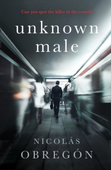 Unknown Male, Hardback Book Unknown Male, Hardback Book