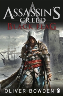 Black Flag : Assassin's Creed Book 6, Paperback Book Black Flag : Assassin's Creed Book 6, Paperback Book