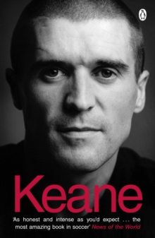 Keane : The Autobiography, Paperback Book Keane : The Autobiography, Paperback Book