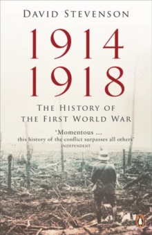 1914-1918 : The History of the First World War, Paperback Book 1914-1918 : The History of the First World War, Paperback Book