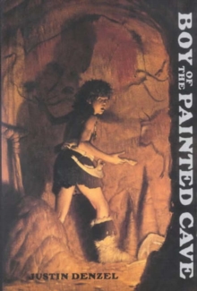 Boy of the Painted Cave, Hardback Book Boy of the Painted Cave, Hardback Book