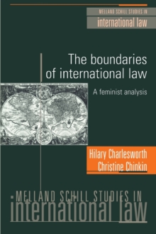 The Boundaries of International Law : A Feminist Analysis, Paperback Book The Boundaries of International Law : A Feminist Analysis, Paperback Book