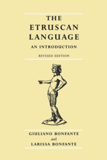The Etruscan Language : An Introduction, Paperback Book The Etruscan Language : An Introduction, Paperback Book