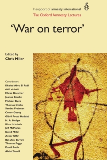 'War on Terror' : The Oxford Amnesty Lectures
