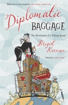 Diplomatic Baggage, Paperback Book Diplomatic Baggage, Paperback Book