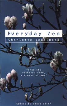 Everyday Zen : Love and Work, Paperback Book Everyday Zen : Love and Work, Paperback Book