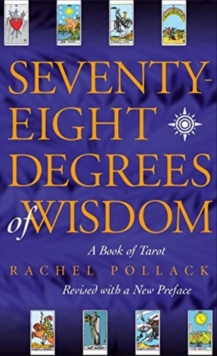 Seventy Eight Degrees of Wisdom, Paperback Book Seventy Eight Degrees of Wisdom, Paperback Book